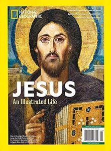 Jesus: An Illustrated Life| A National Geographic Special Edition