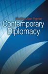 Contemporary Diplomacy: Representation and Communication in a Globalized World