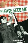 Please Feed Me: A Punk Vegan Cookbook