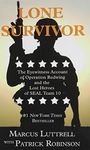 Lone Survivor: The Eyewitness Accou