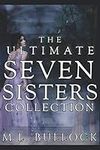 The Ultimate Seven Sisters Collecti