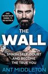 The Wall: Smash Self-Doubt and Beco