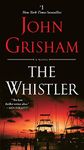 The Whistler: A Novel