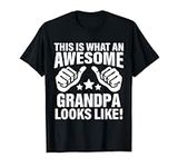 This Is What An Awesome Grandpa Looks Like Cool Grandfather T-Shirt