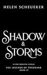 Shadow & Storms: An epic romantic f