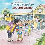 The Night Before Second Grade