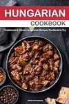 Hungarian Cookbook: Traditional & C
