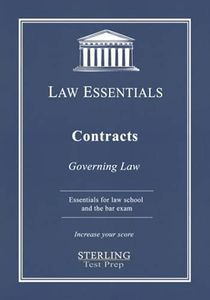 Contracts, Law Essentials: Governing Law for Law School and Bar Exam Prep