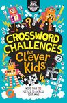 Crossword Challenges for Clever Kids® (Volume 12)