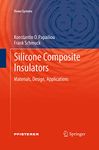 Silicone Composite Insulators: Materials, Design, Applications (Power Systems)