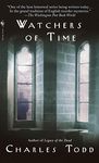 Watchers of Time: An Inspector Ian Rutledge Novel