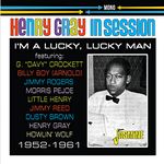 In Session 1952 -1961- I'm a Lucky, Lucky Man