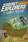 The Secret Explorers and the Sunken Treasure