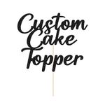 Personalised Cake Topper Custom Happy Birthday Cake Topper Wedding Cake Topper Gifts for Women Men 11 Colors Cake Decorations Glitter Cake Toppers Gifts for Graduation Baby Shower Christmas (Black)