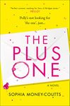 The Plus One: Escape with the bestselling, laugh-out-loud read of the year!