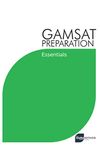 GAMSAT Preparation Essentials: Efficient Methods, Detailed Techniques, and Proven Strategies for GAMSAT Preparation: 1 (GAMSAT preparation - The Guru Method)