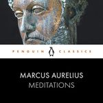 Meditations: Penguin Classics