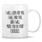 Retreez Funny Mug - I Will Make You Do Exercises Physical Therapy Therapist Physiotherapist 11 Oz Ceramic Coffee Mugs - Sarcasm, Inspirational birthday gifts for friends, coworkers, him her dad mom