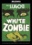 White Zombie: Kino Classics' Remastered Edition