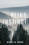 Blind Instinct: A Tess Barrett Thriller: Volume 2 (Tess Barrett Thriller Series)