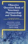 Objective Question Bank of Veterinary Pharmacology and Toxicology