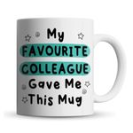 Inky Penguin - My Favourite Colleague Gave Me This Mug - Gift for Co-Worker, Office, Ceramic, 11fl. oz.