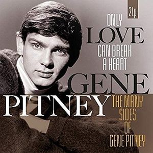 Only Love Can Break A Heart / Many Sides Of Gene Pitney (180G)