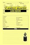 Candle Maker Log Book: A Logbook Fo