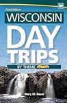 Wisconsin Day Trips by Theme (Day T