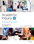 Academic Inquiry: Academic Inquiry 2: Paragraphs and Short Essays