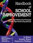 Handbook of School Improvement: How High-Performing Principals Create High-Performing Schools