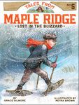 Lost in the Blizzard (Tales from Maple Ridge Book 5)