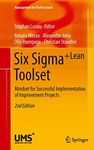 Six Sigma+Lean Toolset: Mindset for Successful Implementation of Improvement Projects (Management for Professionals)