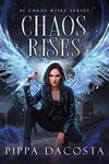 Chaos Rises: A Veil World Urban Fantasy