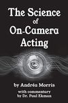 The Science Of On-Camera Acting