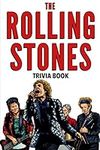 The Rolling Stones Trivia Book: Unc