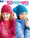 50 Easy Hats to Knit-Fun Techniques Include Ribbing, Cables, Lace, Colorwork, and Much More