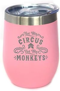 Not My Circus Not My Monkeys - Wine Tumbler with Sliding Lid - Stemless Stainless Steel Insulated Cup - Funny Retirement Gifts - Pink