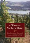 The Wines of the Northern Rhone