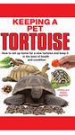 Keeping a Pet Tortoise