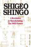 A Revolution in Manufacturing: The SMED System