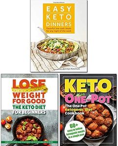 Easy Keto Dinners, Keto Diet for Beginners and One Pot Ketogenic Diet Cookbook 3 Books Collection Set