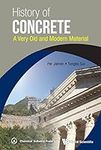 History Of Concrete: A Very Old And
