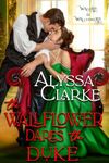 The Wallflower Dares the Duke (Wagers and Wallflowers Book 18)