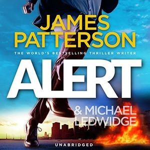 Alert: (Michael Bennett 8). A stunning New York crime thriller
