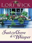 Just Above a Whisper (Thorndike Christian Historical Fiction)