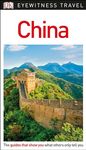 DK Eyewitness China (Travel Guide)