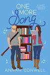 One More Song: A Second Chance Romantic Comedy (Sweet Peach Series Book 2)