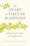 The Heart of Tibetan Buddhism: Advi