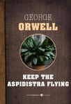 Keep The Aspidistra Flying